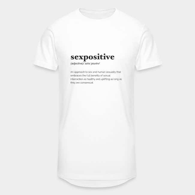 Camiseta blanca larga con la definición de diccionario de «sexpositive» estampada