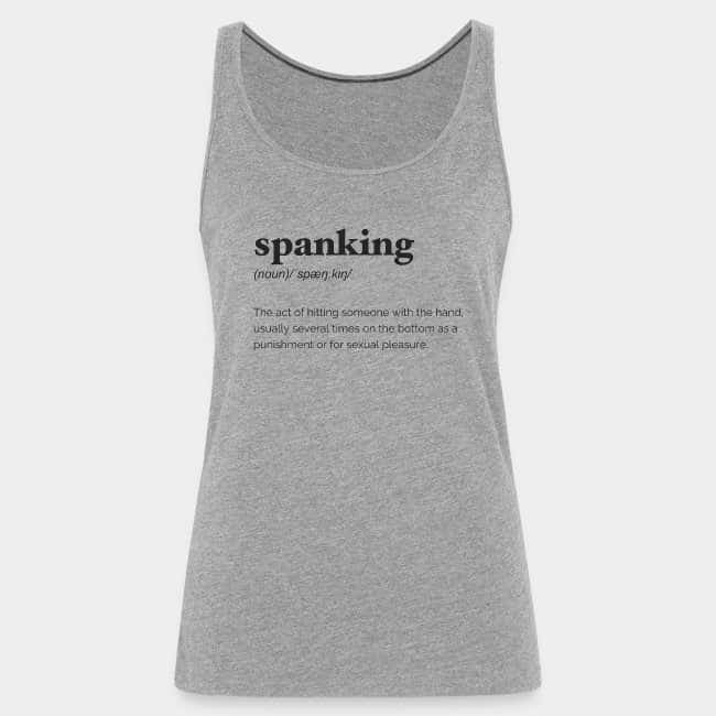 Camiseta de tirantes gris jaspeada con la definición de diccionario de «spanking» estampada