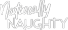 Naturally Naughty