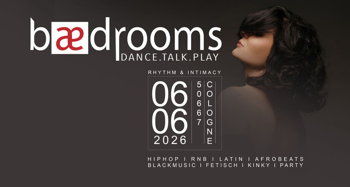 Cartel del evento «bædrooms – Dance.Talk.Play» del 6 de junio de 2026 en Colonia, con los géneros HipHop, RnB, Latin y Afrobeats